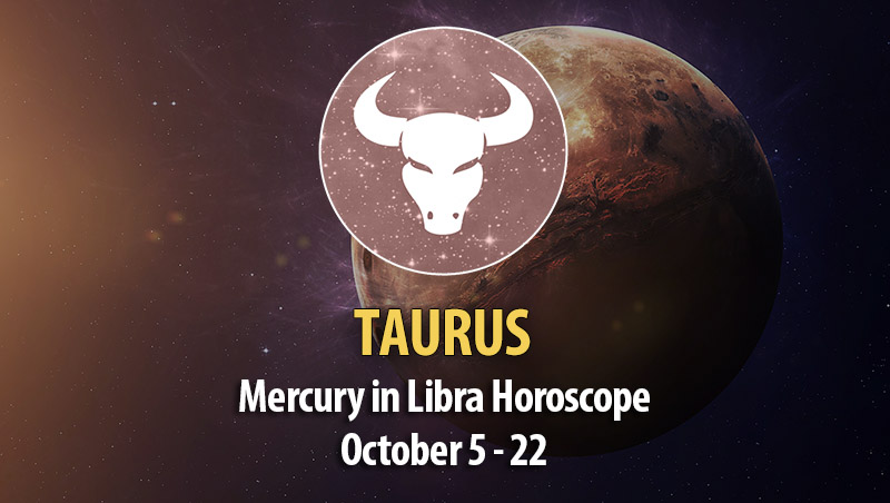 Taurus - Mercury in Libra Horoscope