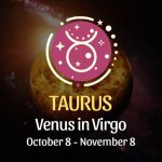 Taurus - Venus in Virgo Horoscope