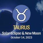 Taurus - Solar Eclipse & New Moon Horoscope