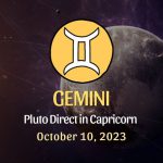 Gemini - Pluto in Direct in Capricorn Horoscope