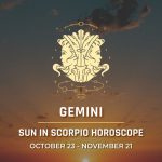 Gemini - Sun in Scorpio Horoscope