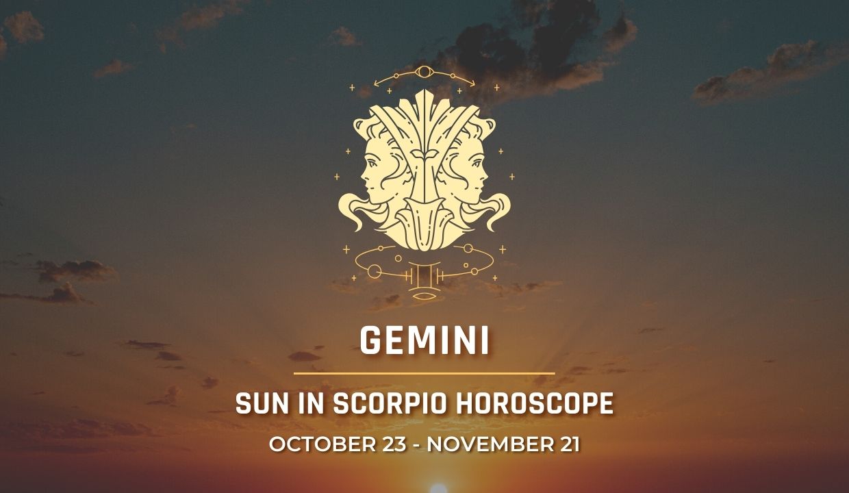 Gemini - Sun in Scorpio Horoscope
