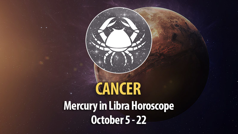 Cancer - Mercury in Libra Horoscope