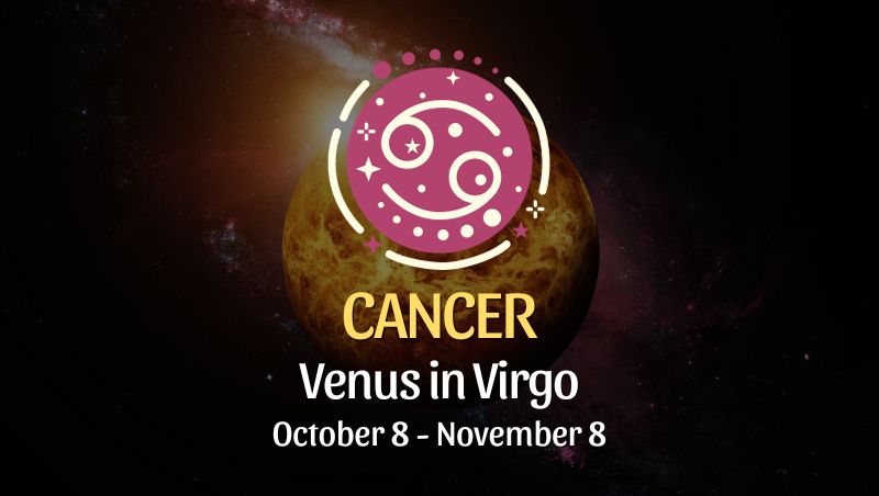 Cancer - Venus in Virgo Horoscope