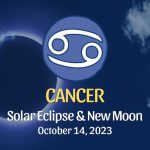 Cancer - Solar Eclipse & New Moon Horoscope