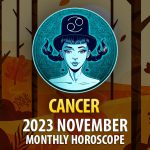 Cancer - 2023 November Monthly Horoscope