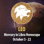 Leo - Mercury in Libra Horoscope