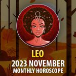 Leo - 2023 November Monthly Horoscope