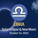 Libra - Solar Eclipse & New Moon Horoscope