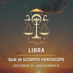 Libra - Sun in Scorpio Horoscope