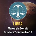 Libra - Mercury in Scorpio Horoscope