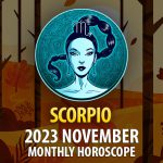 Scorpio - 2023 November Monthly Horoscope