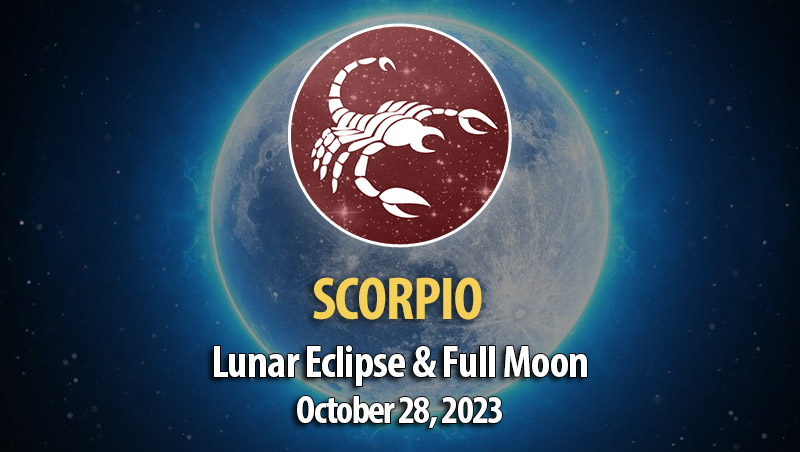 Scorpio - Lunar Eclipse & Full Moon Horoscope