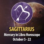 Sagittarius - Mercury in Libra Horoscope