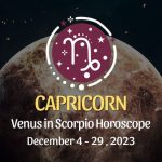 Capricorn - Venus in Scorpio Horoscope