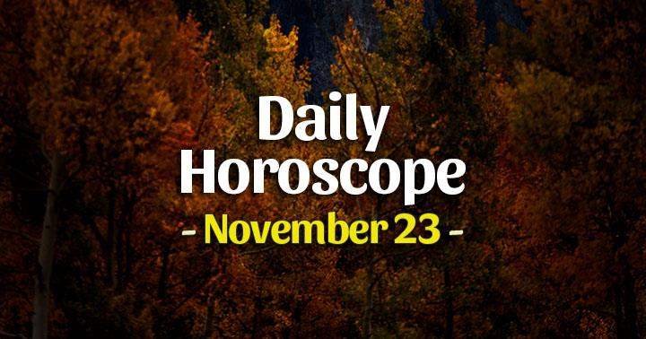 Daily Horoscope November 23, 2023