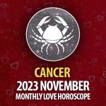 Cancer - 2023 November Monthly Love Horoscope