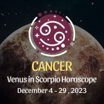 Cancer - Venus in Scorpio Horoscope