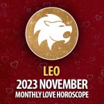 Leo - 2023 November Monthly Love Horoscope