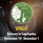 Virgo - Mercury in Sagittarius Horoscope
