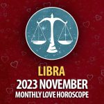 Libra - 2023 November Monthly Love Horoscope
