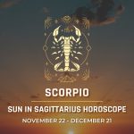 Scorpio - Sagittarius Season Horoscope