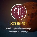 Scorpio - Mars in Sagittarius Horoscope November 24, 2023