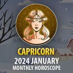 Capricorn - 2024 January Monthly Horoscope