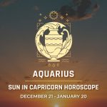 Aquarius - Sun in Capricorn Horoscope