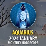 Aquarius - 2024 January Monthly Horoscope