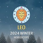 Leo - 2024 Winter Horoscope