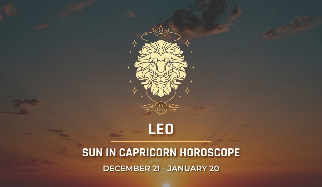 Leo - Sun in Capricorn Horoscope