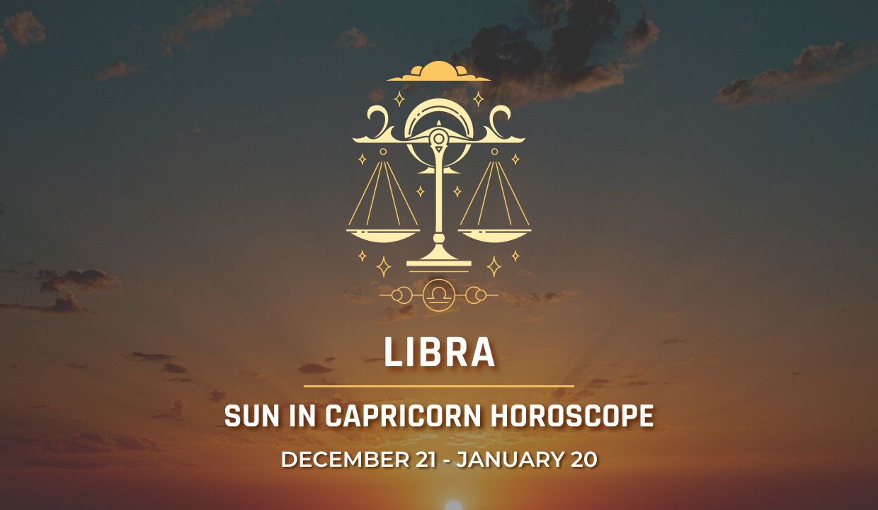 Libra - Sun in Capricorn Horoscope