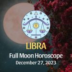 Libra - Full Moon Horoscope December 27, 2023