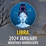 Libra - 2024 January Monthly Horoscope