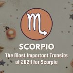 The Most Important Transits of 2024 For Scorpio