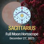 Sagittarius - Full Moon Horoscope December 27, 2023