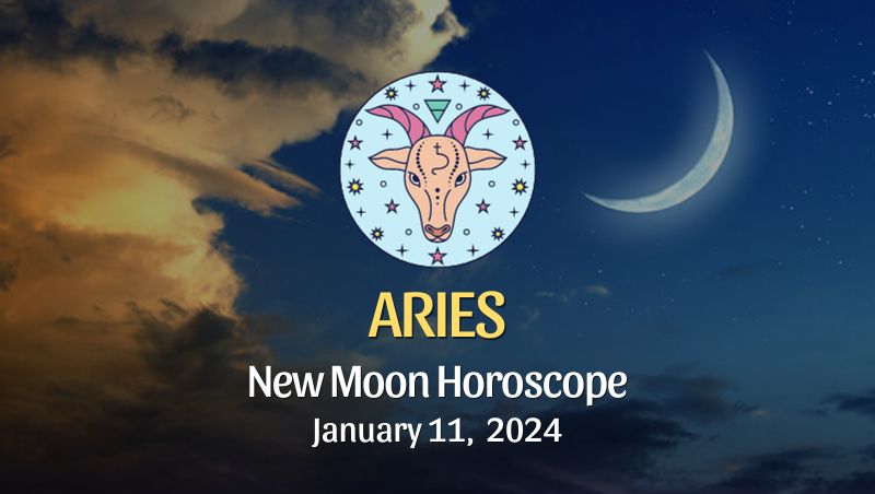 Aries - New Moon Horoscope January 11, 2024