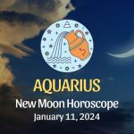 Aquarius - New Moon Horoscope January 11, 2024