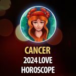 Cancer - 2024 Love Horoscope