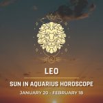 Leo - Sun in Aquarius Horoscope | Jan 20 - Feb 18, 2024