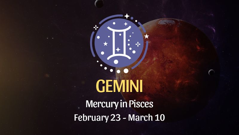 Gemini - Mercury in Pisces Horoscope