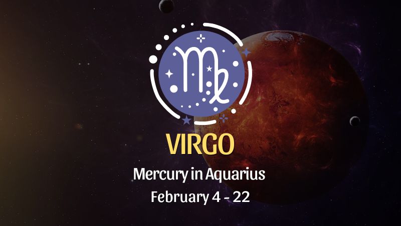 Virgo - Mercury in Aquarius Horoscope