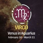 Virgo - Venus in Aquarius Horoscope
