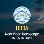 Libra - New Moon Horoscope March 10, 2024
