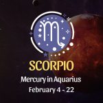 Scorpio - Mercury in Aquarius Horoscope