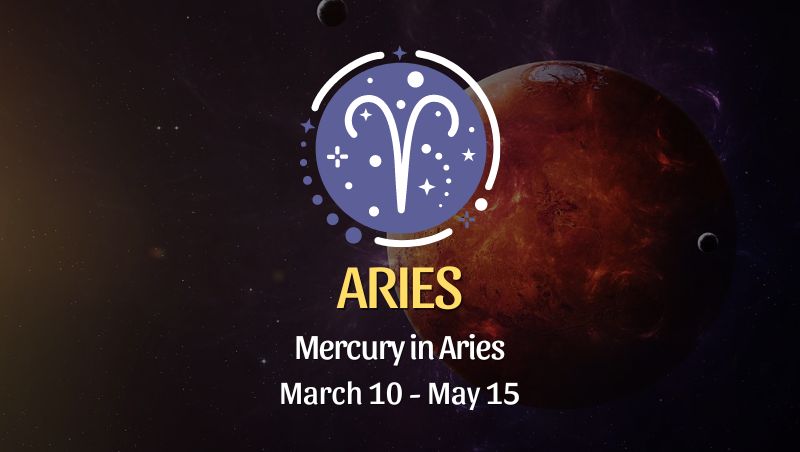 Aries - Mercury in Aries Horoscope