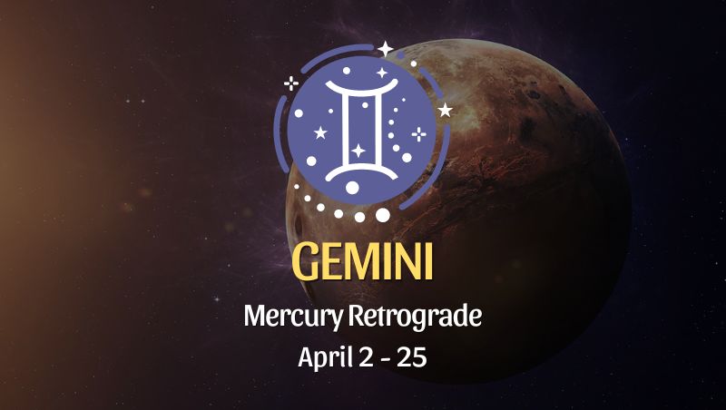 Gemini - Mercury Retrograde Horoscope