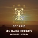 Scorpio - Sun in Aries Horoscope