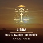 Libra - Sun in Taurus Horoscope